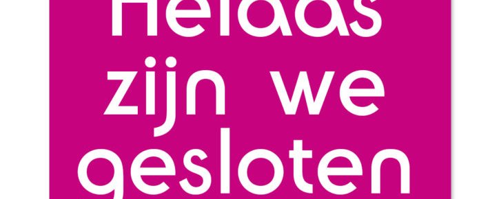 Gesloten helaas