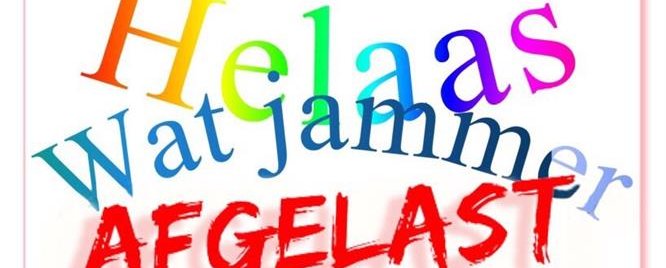 Helaas afgelast.jpg